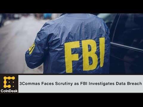 CoinDesk: 3Commas Faces Scrutiny as FBI Investigates Data Breach